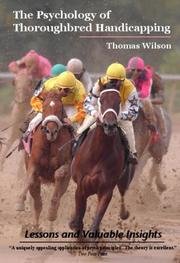 Cover of The psychology of thoroughbred handicapping by Thomas Wilson