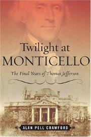 Cover of Twilight at Monticello by Alan Pell Crawford