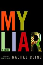 Cover of My Liar by Rachel Cline