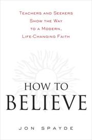 Cover of How to believe by Jon Spayde