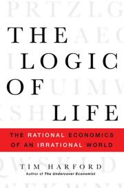 Front cover of The Logic of Life by Tim Harford