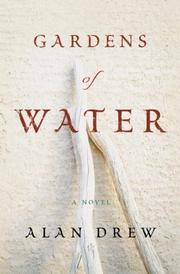 Front cover of Gardens of Water by Alan Drew