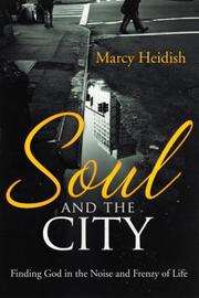 Front cover of Soul and the City by Marcy Heidish Dolan