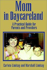 Cover of Mom in Daycareland by Carlota Lindsay