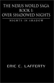 Front cover of The Nexus World Saga Book I by Eric C. Lafferty