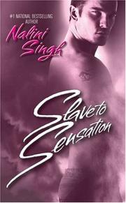 Front cover of Slave to Sensation by Nalini Singh