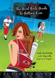 Front cover of The Good Ghouls' Guide to Getting Even by Julie Kenner