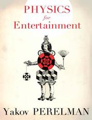 Cover of Physics for Entertainment by Yakov Perelman