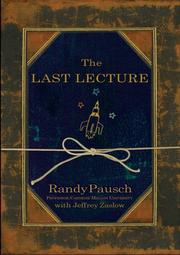 Front cover of The Last Lecture by Jeffrey Zaslow