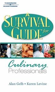 Cover of A survival guide for culinary professionals by Alan Gelb