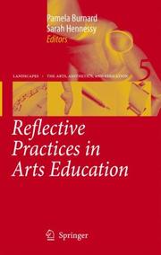 Front cover of Reflective practices in arts education by Pamela Burnard