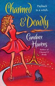 Front cover of Charmed & Deadly (Bronwyn the Witch, Book 3) by Candace Havens
