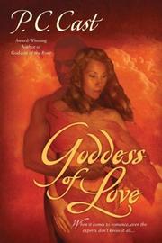 Front cover of Goddess of Love by P. C. Cast