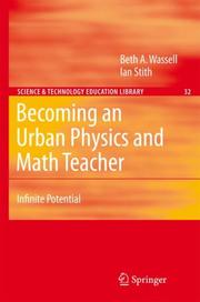 Front cover of Becoming an Urban Physics and Math Teacher by Beth A. Wassell