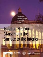 Front cover of Isolated Neutron Stars: From the Surface to the Interior by Silvia Zane