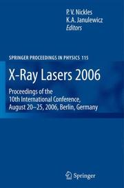 Front cover of X-ray lasers 2006 by International Conference on X-ray Lasers (10th : 2006 : Berlin, Germany)