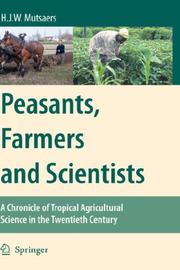 Front cover of Peasants, Farmers and Scientists by H.J.W. Mutsaers