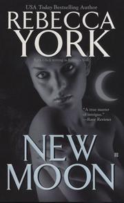 Front cover of New Moon (The Moon Series, Book 6) by Rebecca York