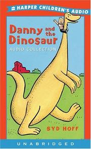 Front cover of Danny and the Dinosaur Audio Collection (Danny and the Dinosaur / Danny and the Dinosaur Go to Camp / Happy Birthday, Danny and the Dinosaur! / Sammy the Seal) by Syd Hoff