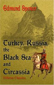Front cover of Turkey, Russia, the Black Sea and Circassia by Edmund Spencer