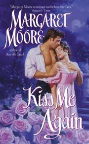 Front cover of Kiss Me Again by Margaret Moore