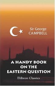 Front cover of A handy book on the Eastern Question by Campbell, George Sir