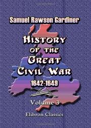Front cover of History of the Great Civil War 1642-1649 by Gardiner, Samuel Rawson