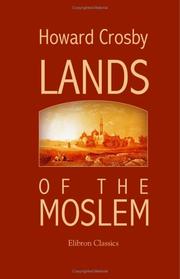 Front cover of Lands of the Moslem by Howard Crosby