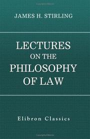Cover of Lectures on the philosophy of law by James Hutchison Stirling