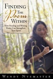 Cover of Finding the Poem Within by Wendy Nyemaster