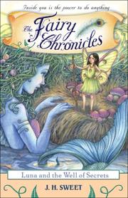Cover of Luna and the Well of Secrets (Fairy Chronicles) by J.H. Sweet