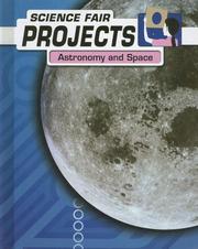 Cover of Astronomy And Space (Science Fair Projects) by Kelly Milner Halls