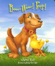 Cover of Bow-Wow! Peep! by Kathryn Knight
