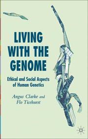 Cover of Living with the genome by Angus Clarke