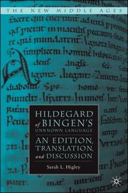 Front cover of Hildegard of Bingen's Unknown Language by Sarah L. Higley