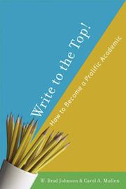 Cover of Write to the top! by W. Brad Johnson