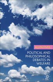 Cover of political and philosophical debates in welfare by Allyn Fives