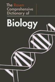 Front cover of The Rosen comprehensive dictionary of biology by Rosen Publishing Group