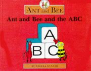Front cover of Ant and Bee and the ABC by Angela Banner