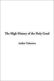 Front cover of The High History of the Holy Graal by Unknown