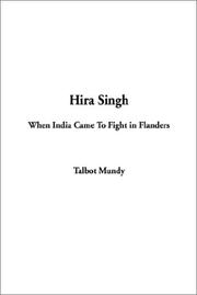 Front cover of Hira Singh; When India Came to Fight in Flanders by Talbot Mundy