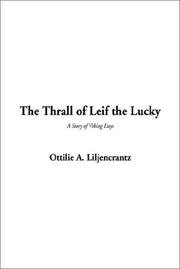 Cover of The Thrall of Leif the Lucky by Ottilie A. Liljencrantz