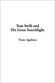 Front cover of Tom Swift and His Great Search Light by Victor Appleton