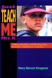 Front cover of Just teach me, Mrs. K by Mary Mercer Krogness