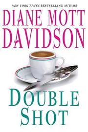 Cover of Double Shot (Goldy Bear Mystery #12) by Diane Mott Davidson