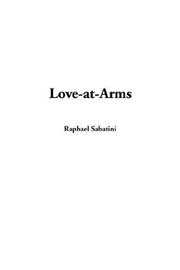 Cover of Love-At-Arms by Rafael Sabatini
