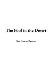 Cover of The Pool in the Desert by Sara Jeannette Duncan