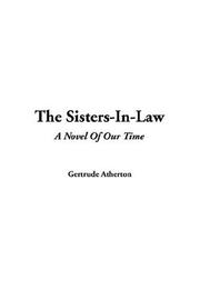 Front cover of The Sisters-In-Law by Gertrude Atherton