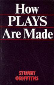 Cover of How Plays Are Made by Stuart Griffiths