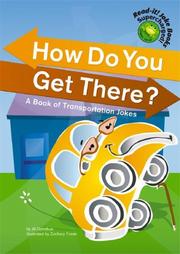 Cover of How Do You Get There? by Jill L. Donahue
